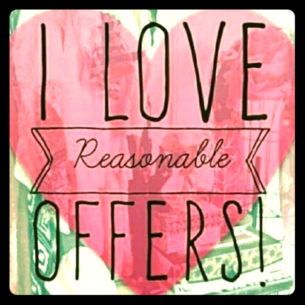 I love 💕 reasonable offers! 💕